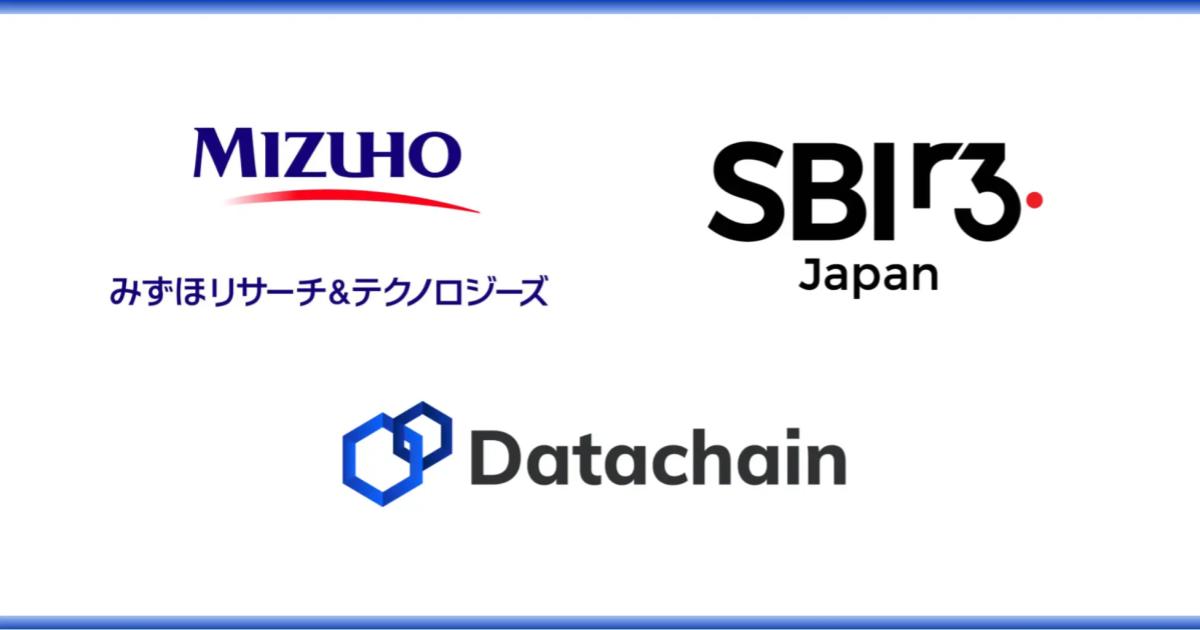Datachain、みずほリサーチ＆テクノロジーズ及びSBI R3 Japanとのクロスチェーン技術に関する技術連携を開始
