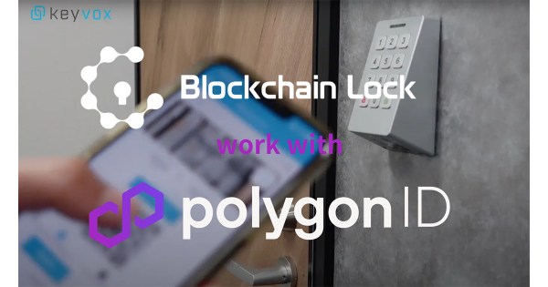 ブロックチェーンロック社、分散型ID認証の「Polygon ID」の初のオフィシャルパートナーとして認証システムの展開を開始