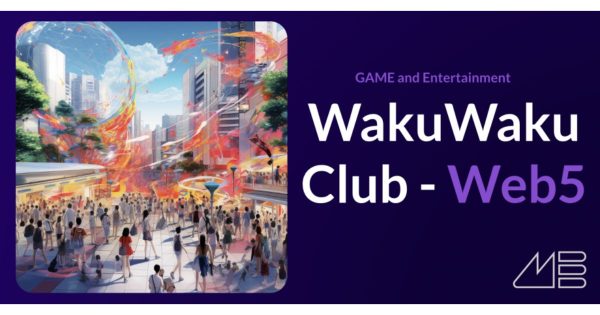 WakuWaku Web5 納涼祭　nft ブロックチェーン