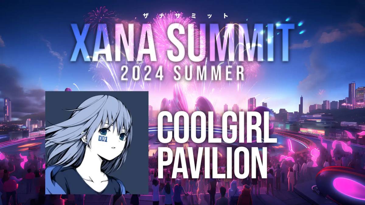 「CoolGirl NFT」が最先端テック×エンタメのフェス、「XANA SUMMIT 2024 (ザナ サミット)」に出展!