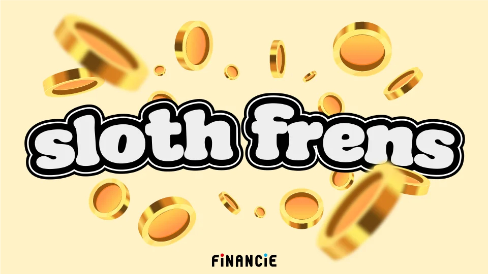 けんすう氏と箕輪厚介氏がタッグを組み、FiNANCiEにて"ミームトークン"を活用した新プロジェクトを始動!フィナンシェミーム第2弾「sloth frens」がコミュニティメンバーを募集中