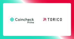 株式会社TORICO、Coincheck Primeにてイーサリアムの取引・保管・運用を開始